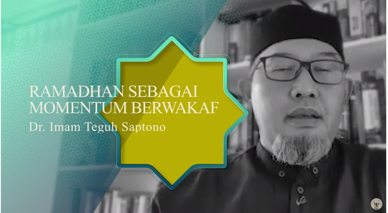 Ramadhan Momentum Berwakaf - Dr Imam Teguh Saptono